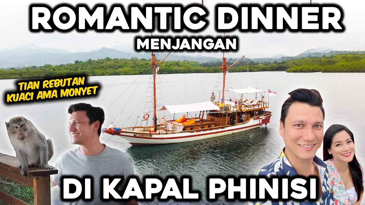 ROMANTIC DINNER DI  PHINISI MENJANGAN , ROMANTIS PARAH| vacaTIAN