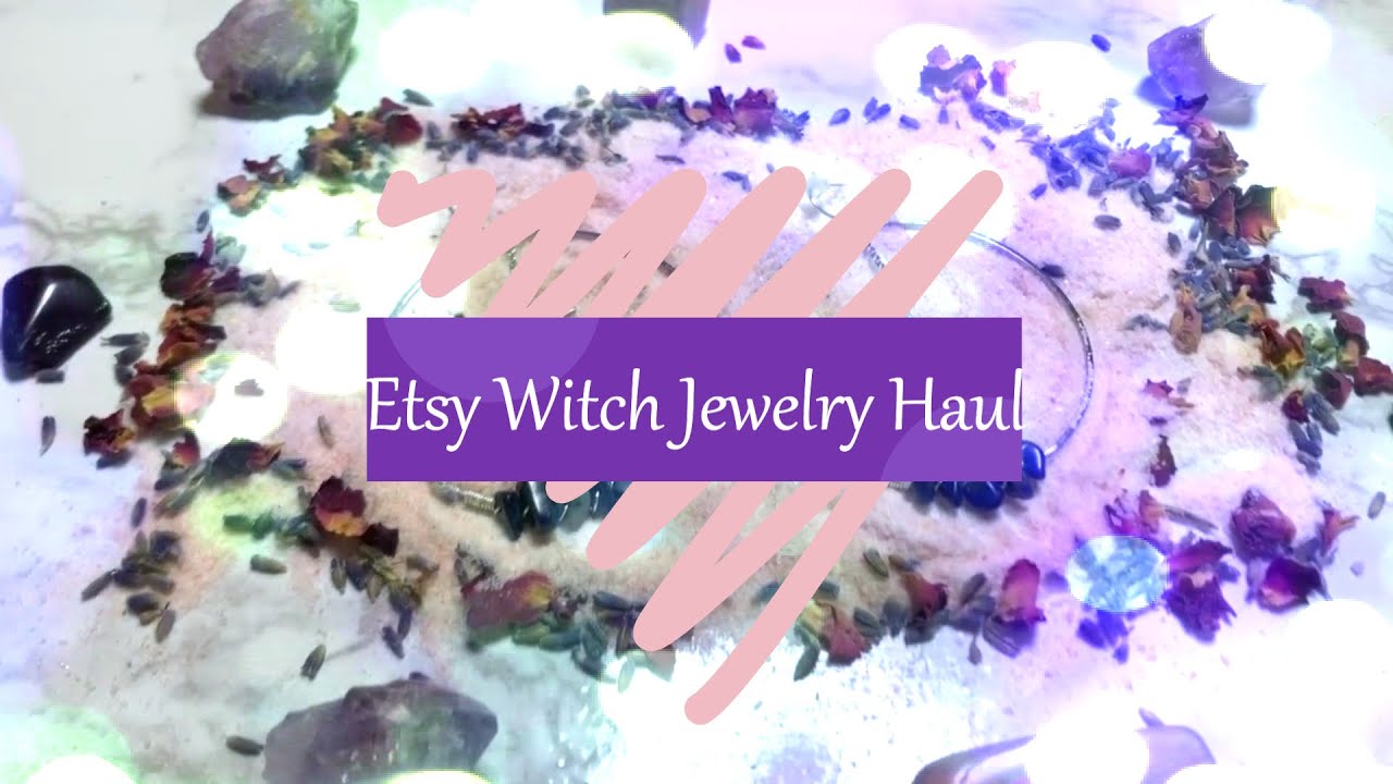 Esty Witch Jewelry Haul!