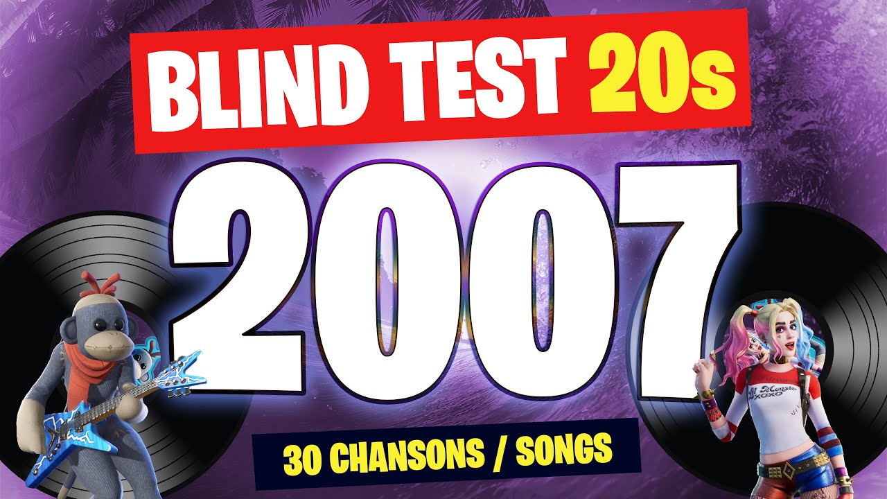 Super Blind Test 2007  : 30 extraits pour deviner artiste & chanson sur ce quizz musical