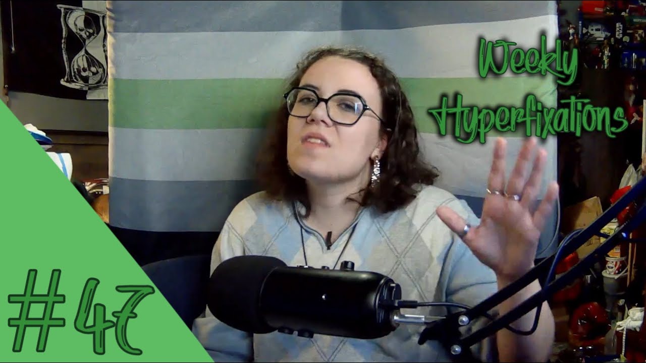 Weekly Hyperfixations ep 47 ~ Wicked, Art, & Media Literacy
