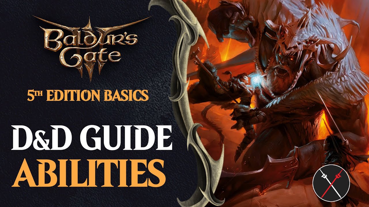 Baldur&rsquo;s Gate 3: 5th Edition D&D &ndash; Abilities & The D20