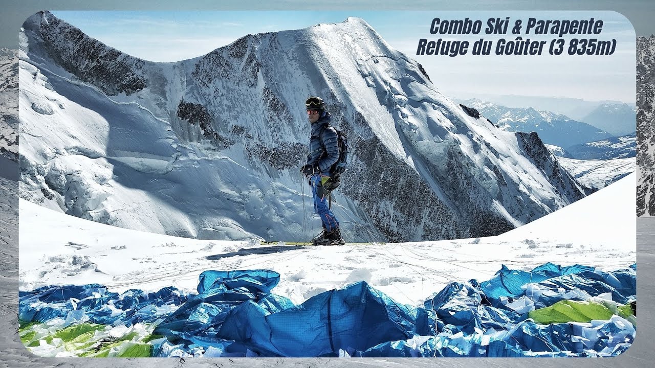 Combo Ski & Parapente - Refuge du Goûter (3 835m)