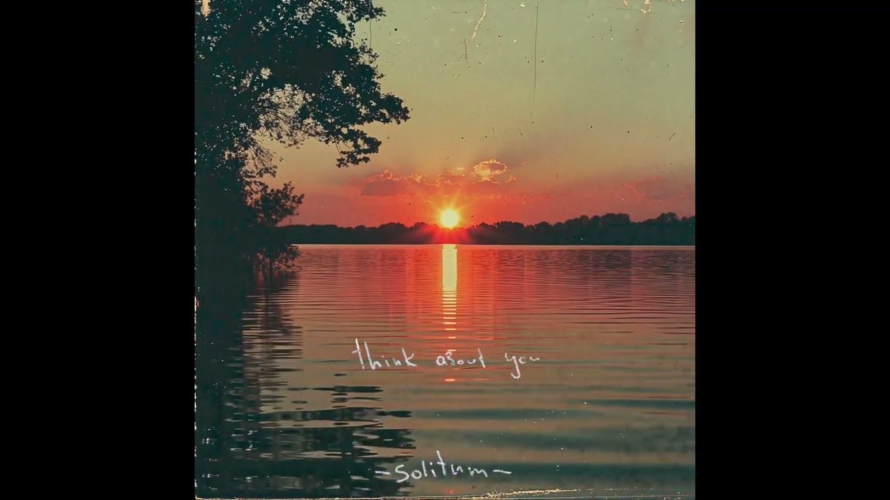 solitum - Think About You [LO FI HOUSE]