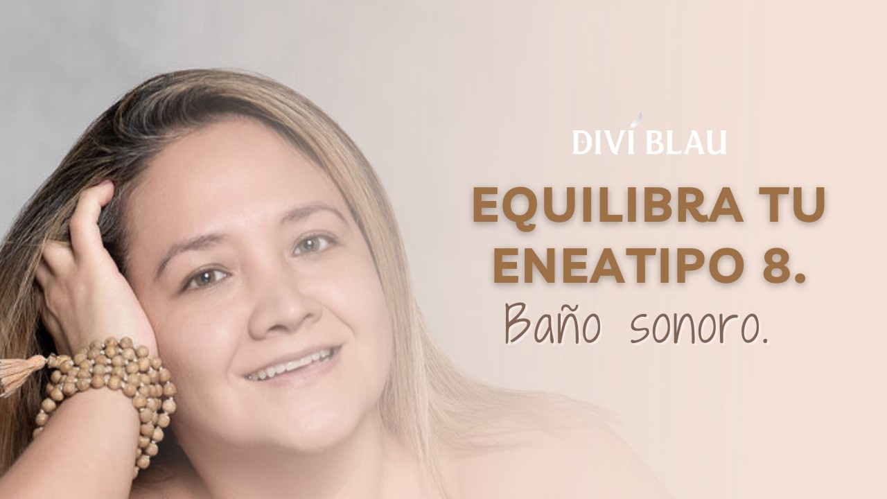Baño Sonoro para vincular tu Fuerza y abrazar tu vulnerabilidad.