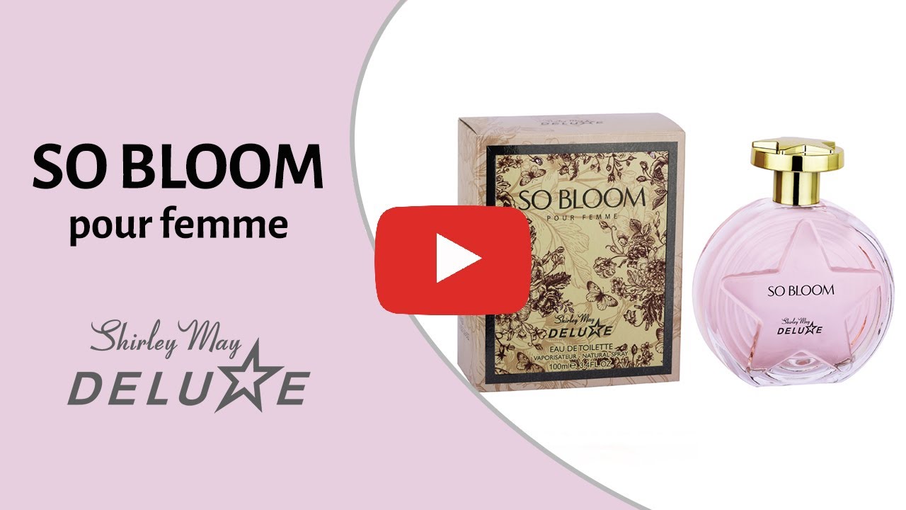 So Bloom Shirley May Deluxe - туалетна вода жіноча