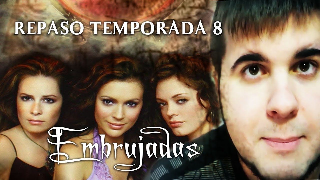 Embrujadas/Charmed-Repaso 8ª Temporada- Final (ANTINGUA REVIEW)