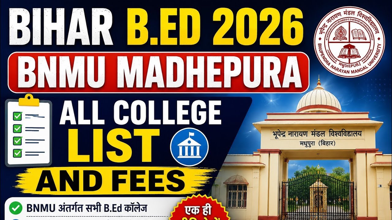BIHAR B.ED 2026 BNMU MADHEPURA 🔥All college list and fees