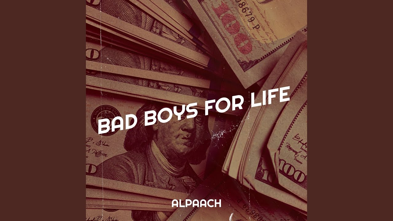 Bad boys for life