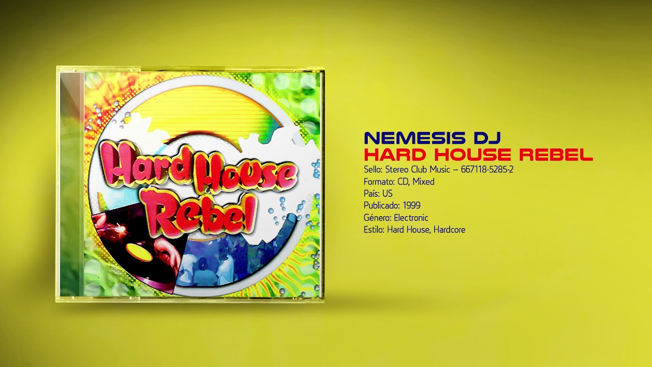 💽 NEMESIS DJ - Hard House Rebel (1999) [Stereo Club Music] HQ