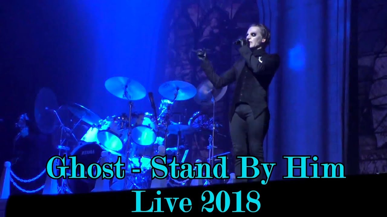 Ghost - Stand By Him 