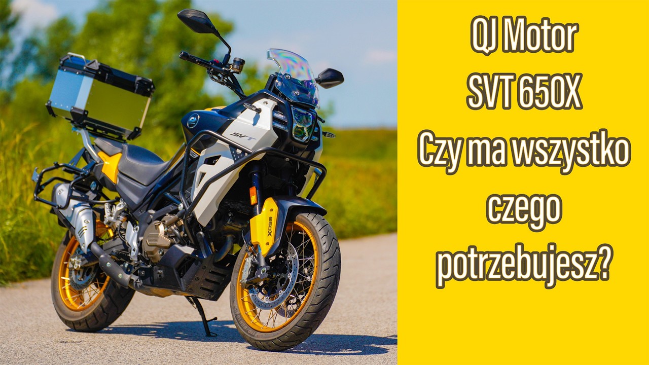 QJ Motor SVT 650X Czy ma wszystko czego potrzebujesz?