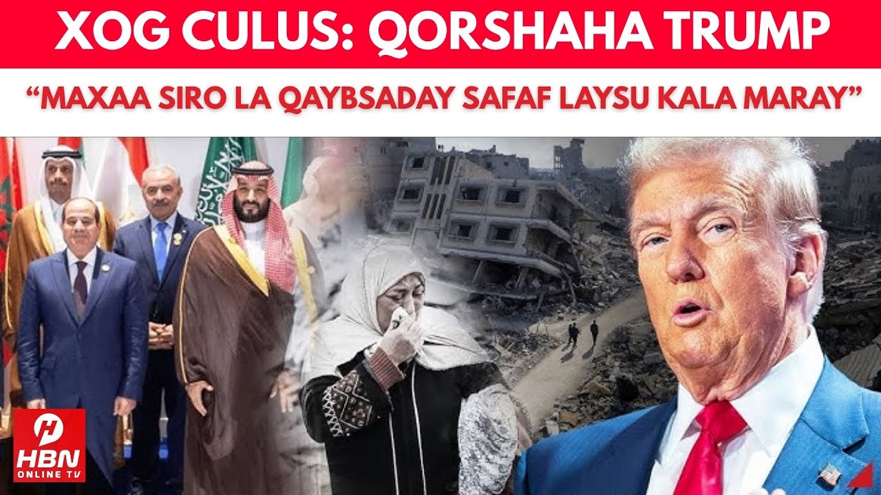 DEG DEG: WEERAR !$RAA'ILIYIIN LAGULA BEEGSADAY DAANTA GALBEED + QORSHAHA TRUMP + UKRAINE + XUUTIGA