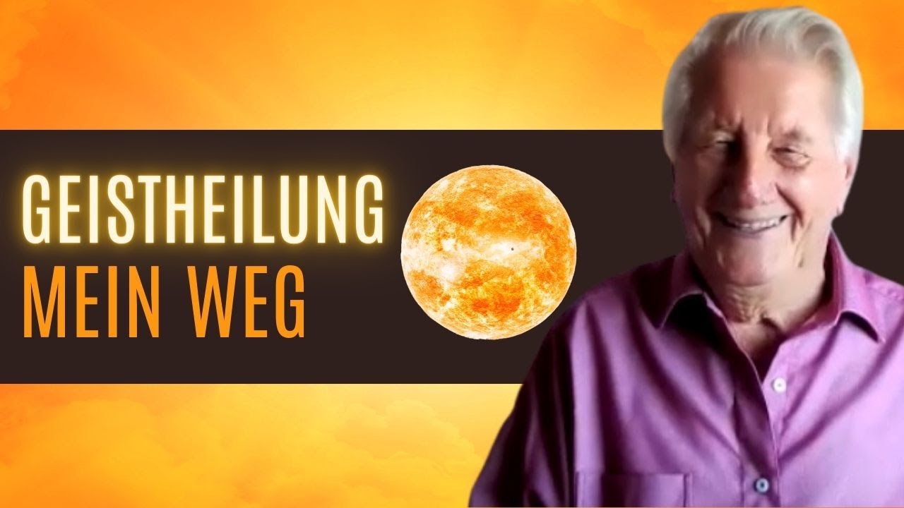 Der Weg eines Geistheilers - Horst Krohne (Was Geistheilung vermag)