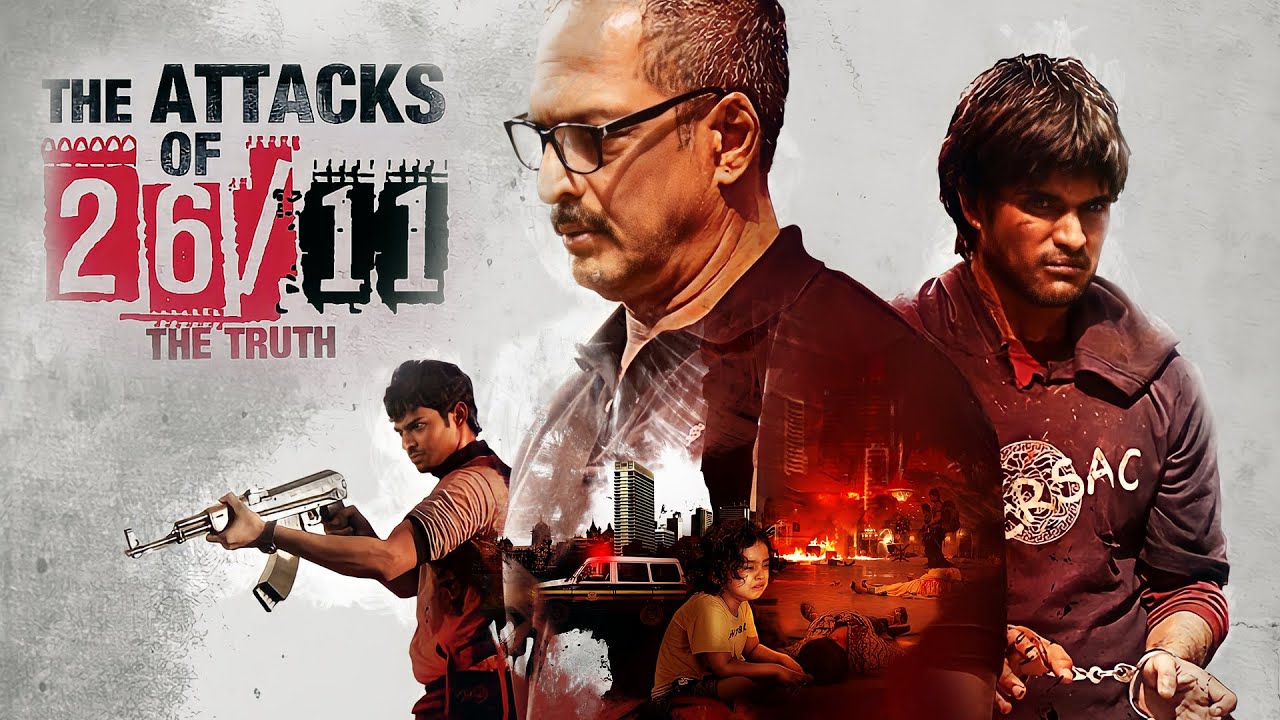 The Attacks of 26/11 Hindi Full Movie - दिल दहला देने वाली मूवी - Nana Patekar, Atul Kulkarni