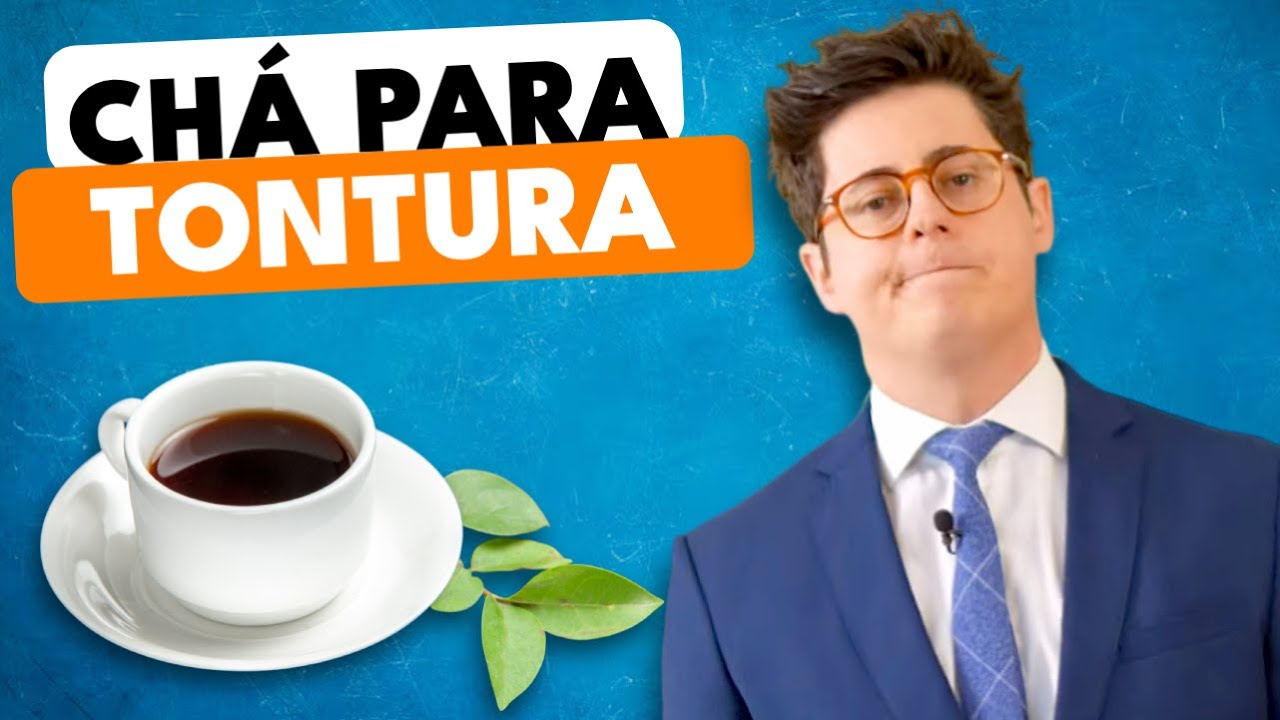 Existe CHÁ Para TONTURA? Qual o Melhor Tratamento Para LABIRINTITE?