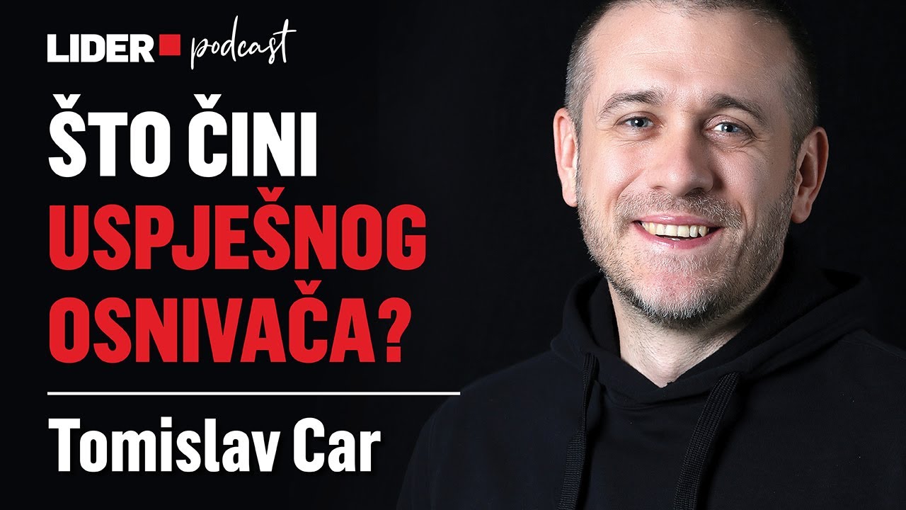 Od Fakulteta do Dva Milijunska IT Biznisa: Tomislav Car x Lider Podcast 105