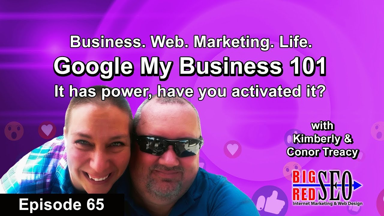 E65 : Google My Business (GMB) - Big Red SEO Omaha - LIVE