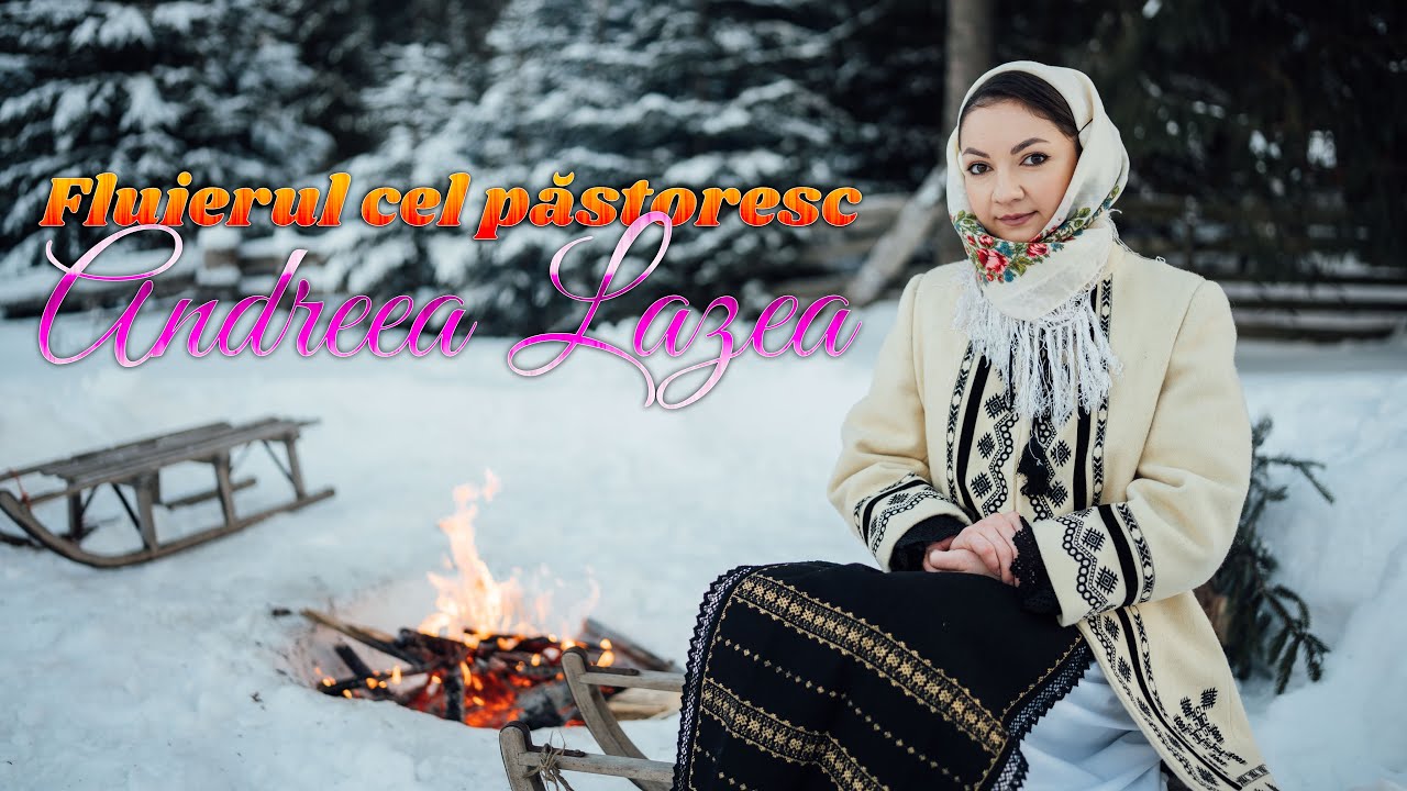 Andreea Lazea 🎄 Fluierul cel păstoresc ❄️