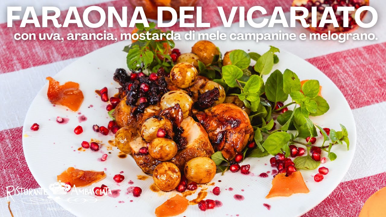 Faraona con Uva, Arancia, Mostarda di Mele Campanine e Melograno.