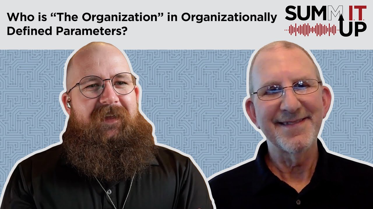 Who is “The Organization” in Organizationally Defined Parameters (ODPs)?