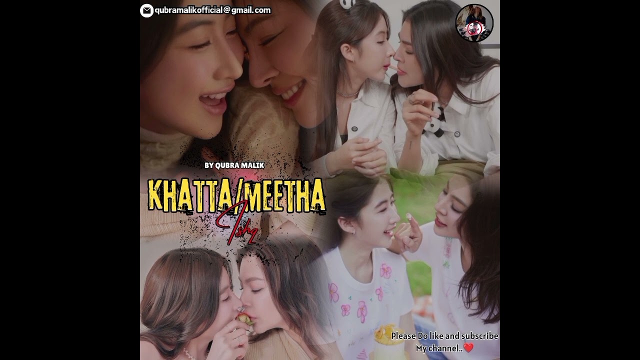 New lesbian love story |KHATA MEETHA ISHQ PART 3💞
