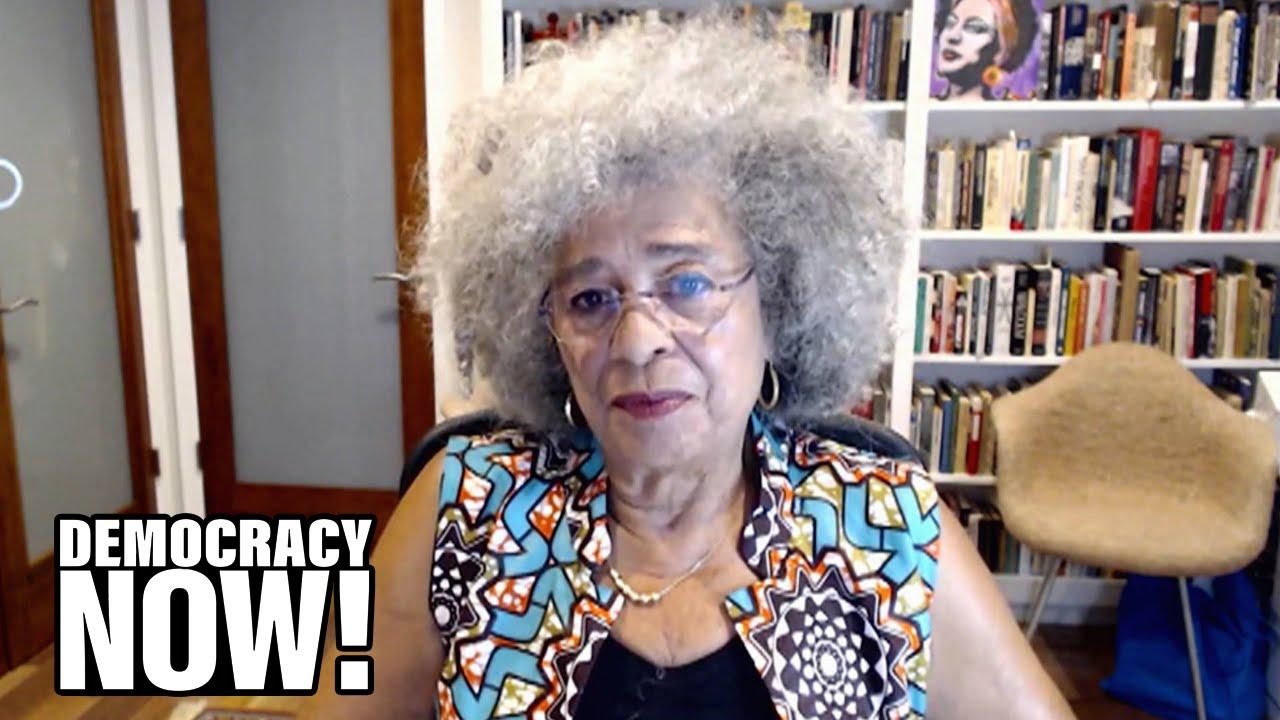 Freedom Struggle: Angela Davis on Calls to Defund Police, Racism & Capitalism, and the 2020 Election