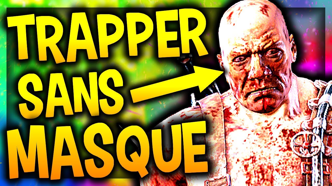 VOICI UN TRAPPER SANS MASQUE (Ft. No0bocarrer, Exzids, Orkyes) - DEAD BY DAYLIGHT