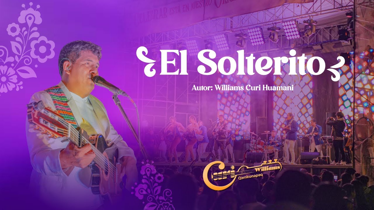 Williams Curi - El Solterito (Video Oficial)