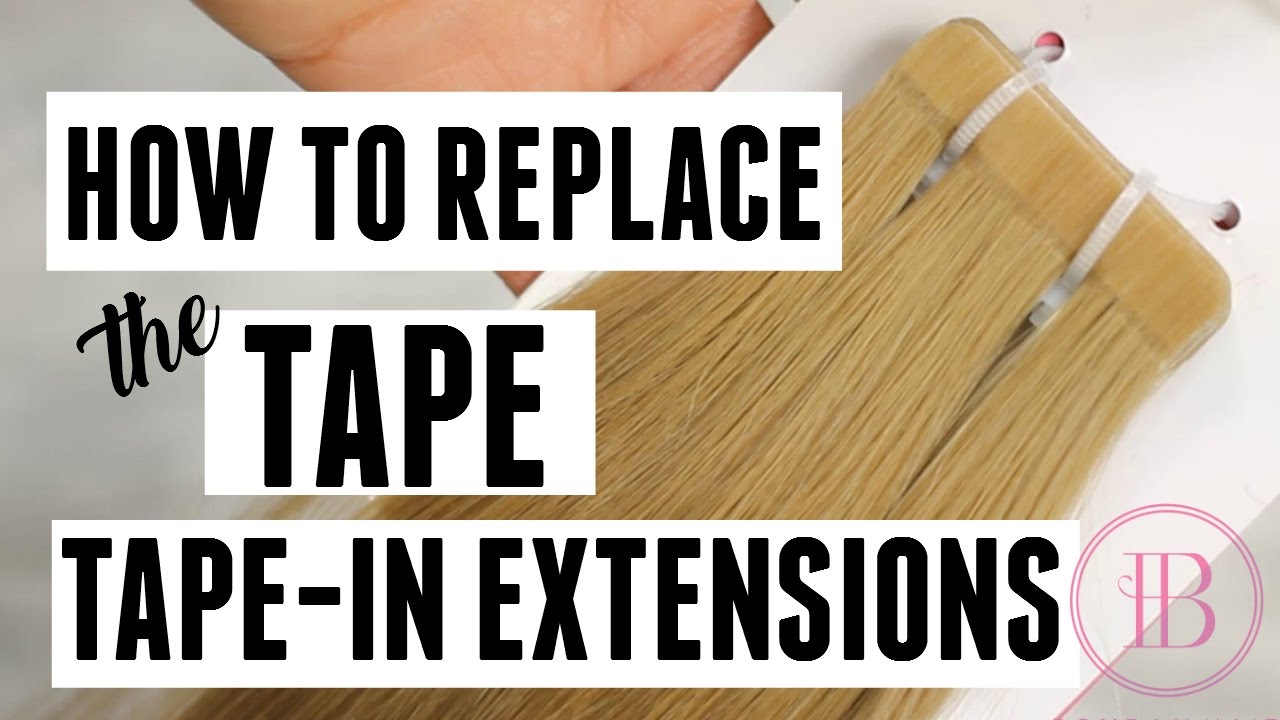 HOW TO REPLACE TAPE FOR TAPE-IN EXTENSIONS - Bombay Hair