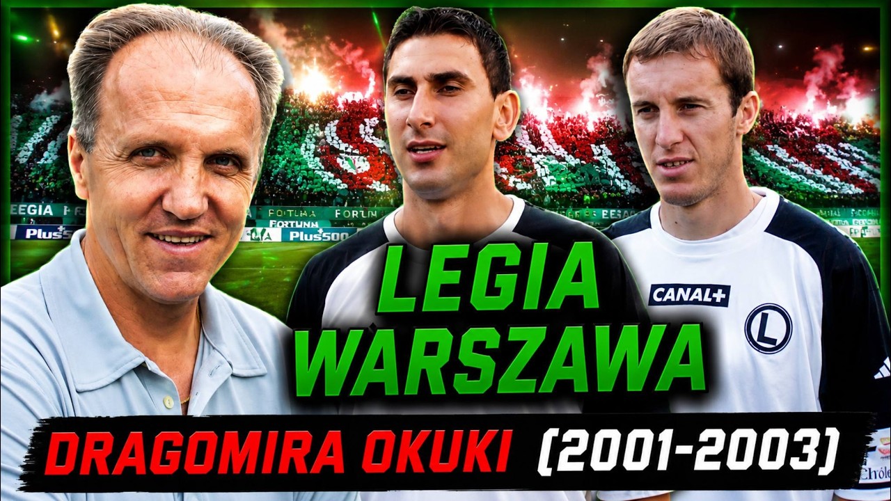 Legia Warszawa Dragomira Okuki - (2001-2003)