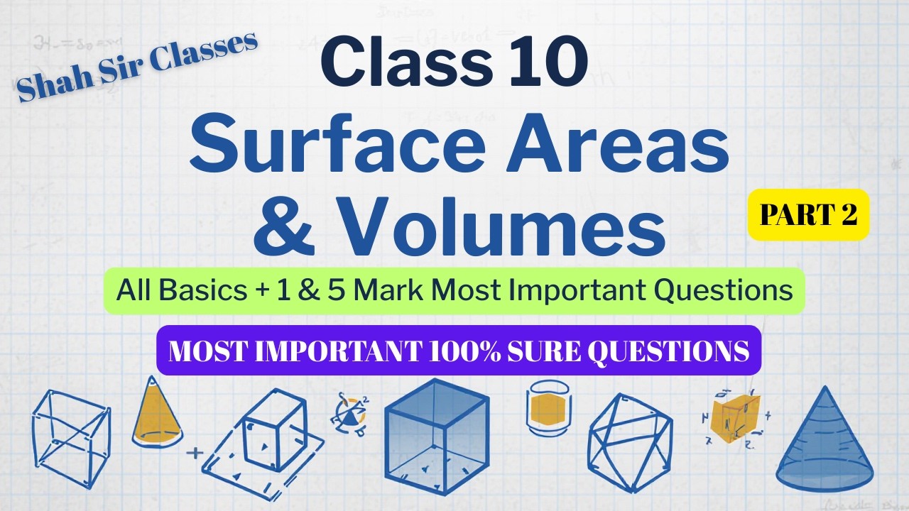 Class 10 Surface Areas & Volumes | All Basics + 1 & 5 Mark Question Tricks | SSLC Maths | Part 2