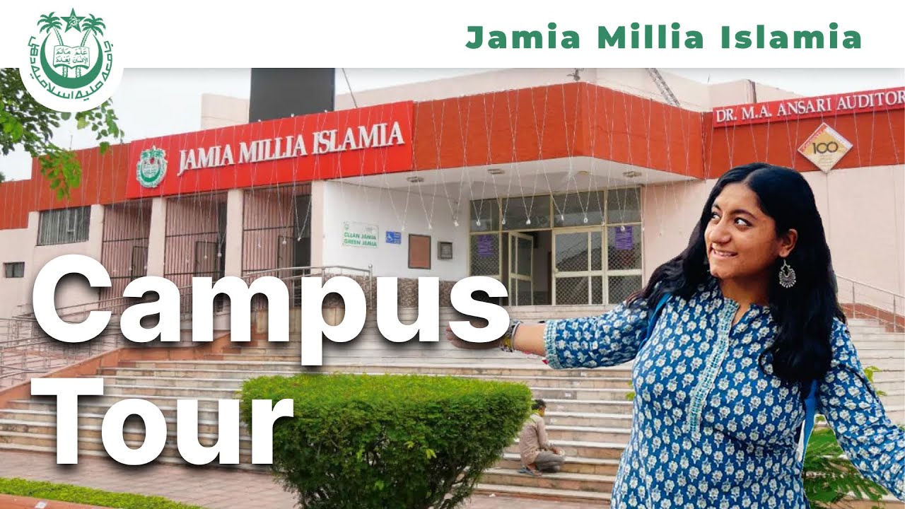 Jamia Millia Islamia University Campus Tour