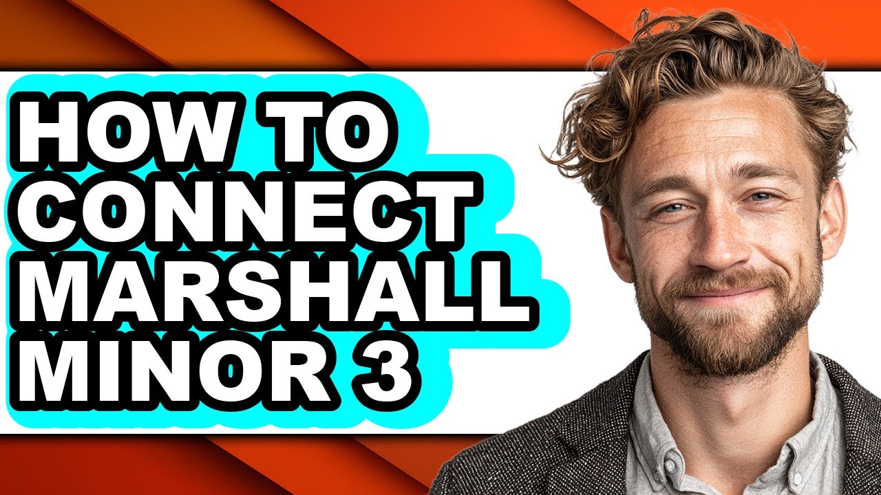 How to Connect Marshall Minor 3 - Easy Guide