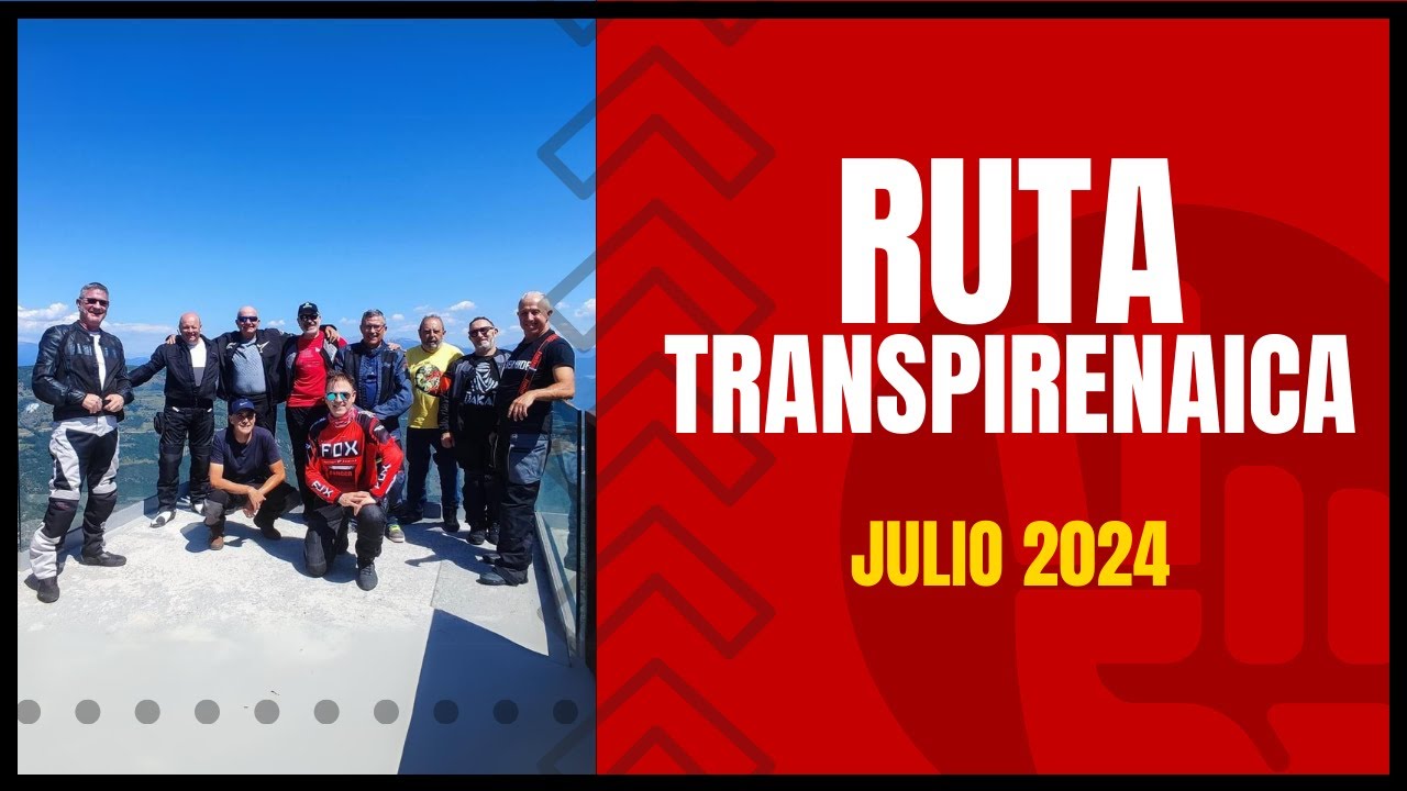 Ruta Transpirenaica Julio 2024