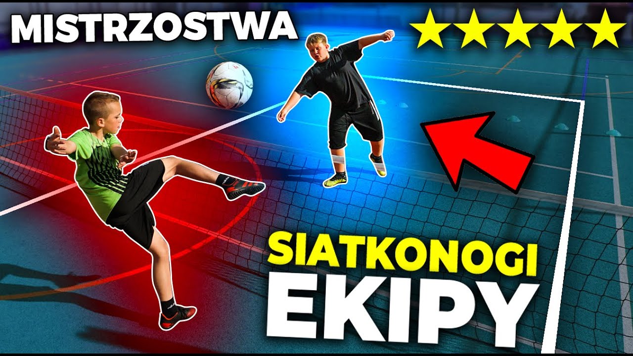 WIELKIE MISTRZOSTWA SIATKONOGI EKIPY! ⚽