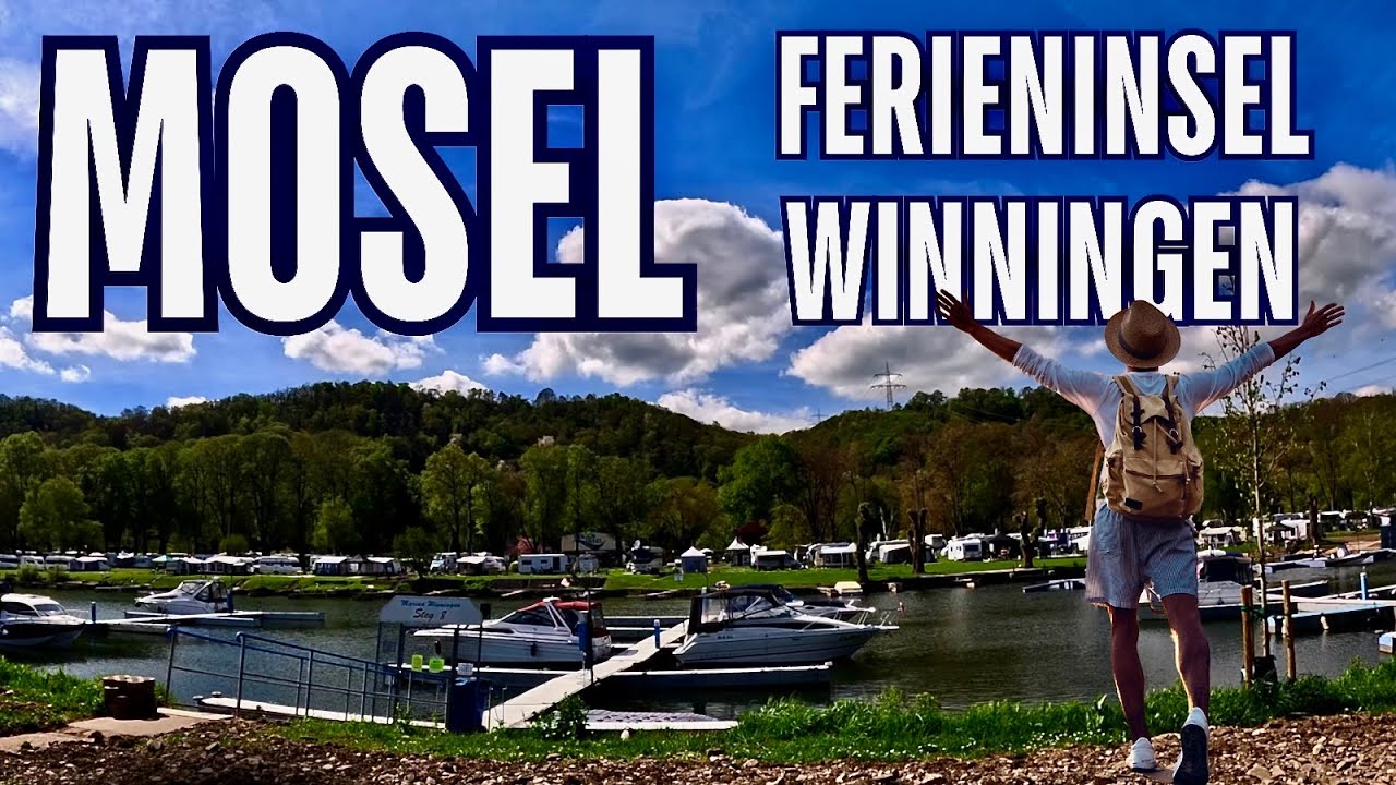 Ferieninsel Mosel  🌸 Campingplatz Winningen 🚐 Campertour  🌸🚐 Vanlife-Paradies