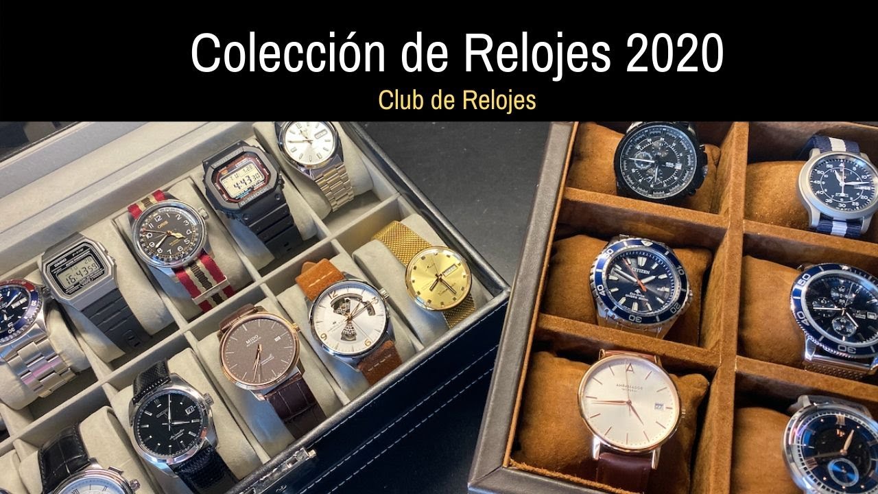 Mi Colección de Relojes 2020/hasta que número uno debe admitir que tiene un problema.