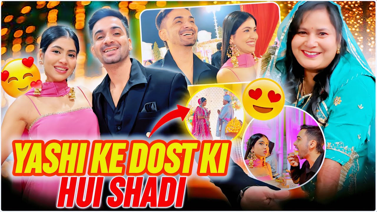 Yashi ke dost ki shadi me hui masti 