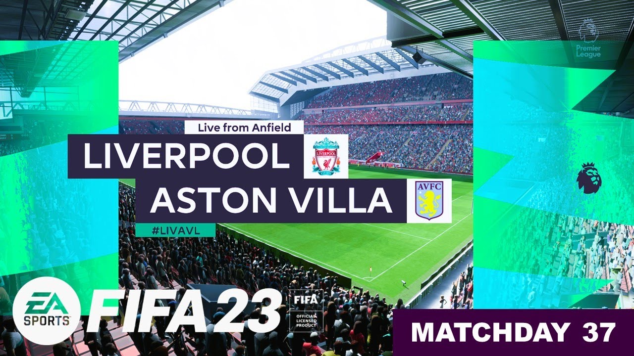 FIFA 23 - Liverpool Vs. Aston Villa - Premier League 22/23 Matchday 37 | Full Match
