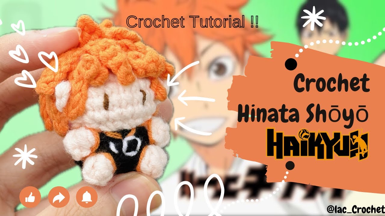Crochet Hinata Shōyō 🍊| Móc Hinata trong Haikyuu  🏐 | Amigurumi Tutorial | Lạc Crochet 🧶