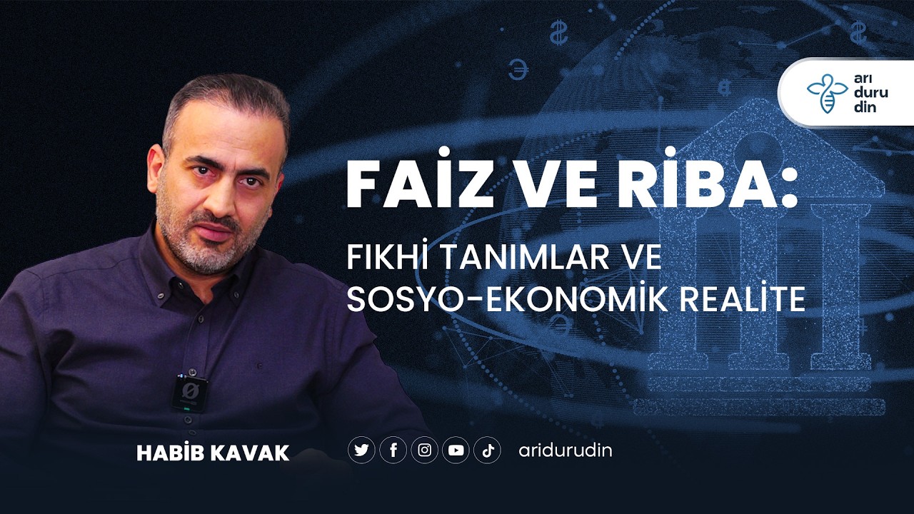 Faiz ve Riba: Fıkhi Tanımlar ve Sosyo-Ekonomik Realite | Habib Kavak