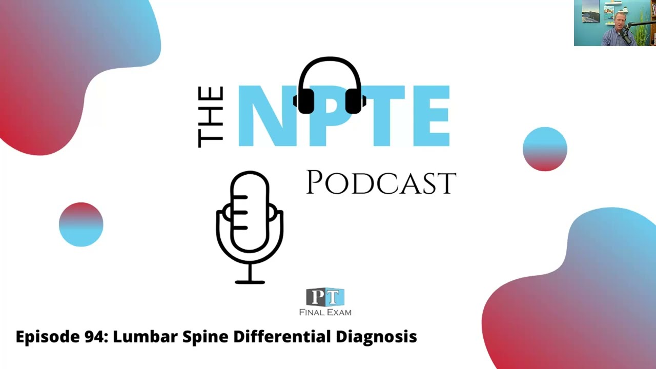 NPTE Practice Question | 094 Lumbar Spine Differential Diagnosis