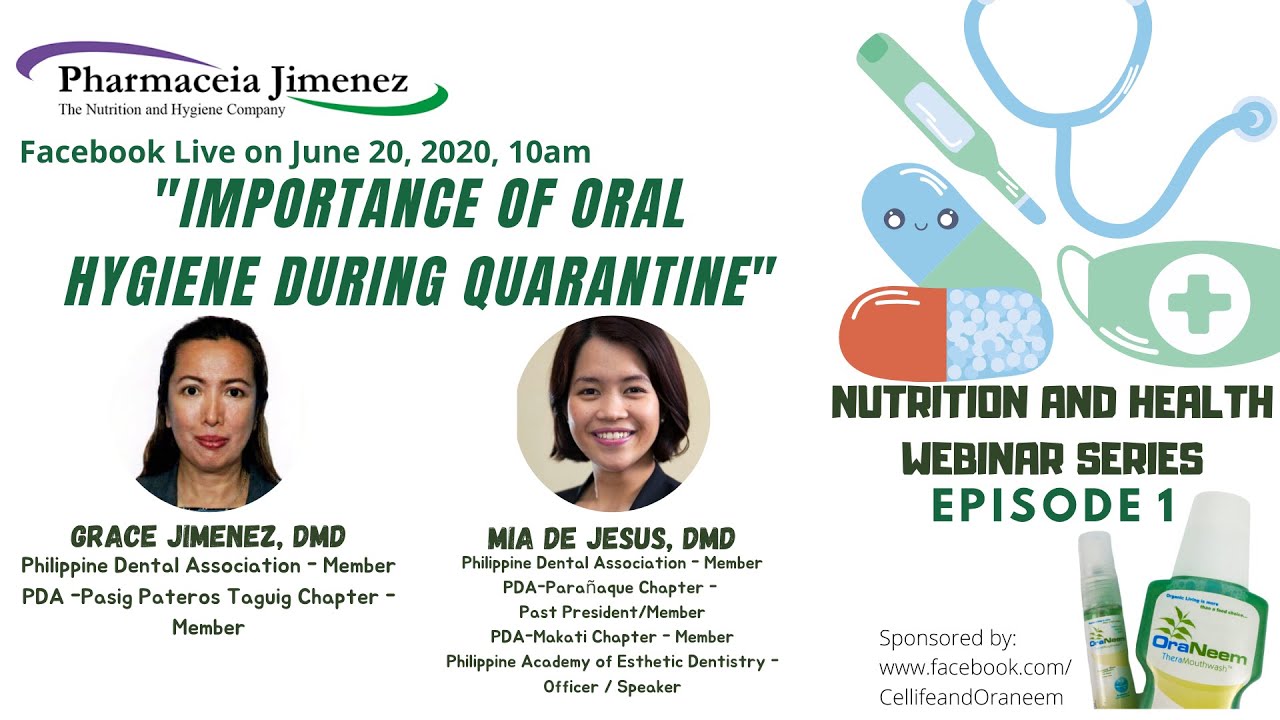 FULL VIDEO EPISODE 1: Importance Of Oral Hygiene During Quarantine