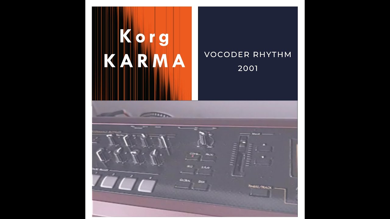 Vocoder Rhythm 2001 - Korg KARMA demo song