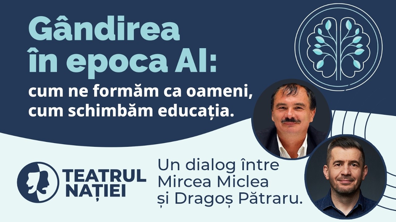 Workshop cu Mircea Miclea și Dragoș Pătraru: Gândirea în epoca AI