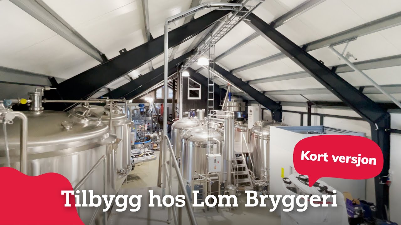 Næringstilbygg hos Lom Bryggeri (kort versjon)