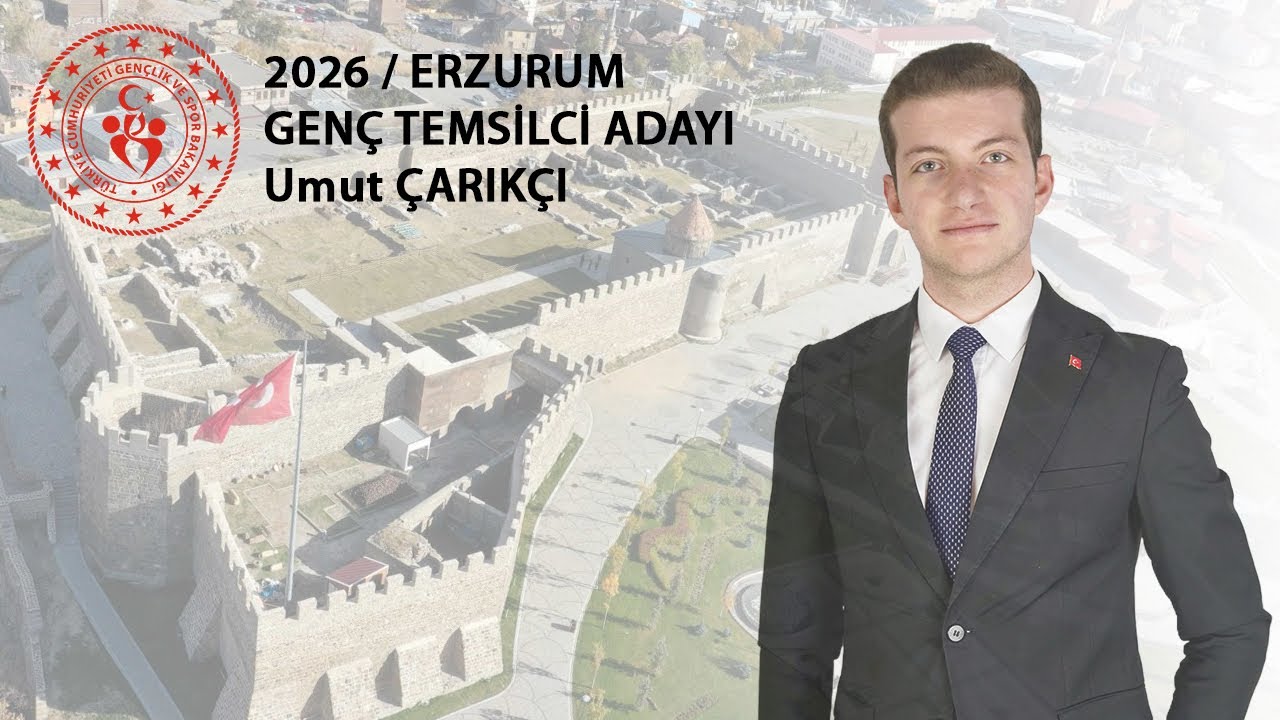 2026 Erzurum Temsilci Genç Aday Tanıtım Videosu /Umut Çarıkçı/ T.C. Gençlik Ve Spor Bakanlığı