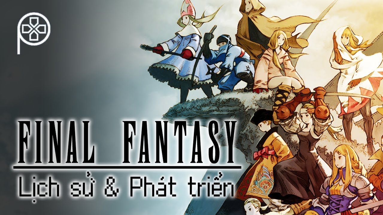 FINAL FANTASY | Lịch sử & Phát triển