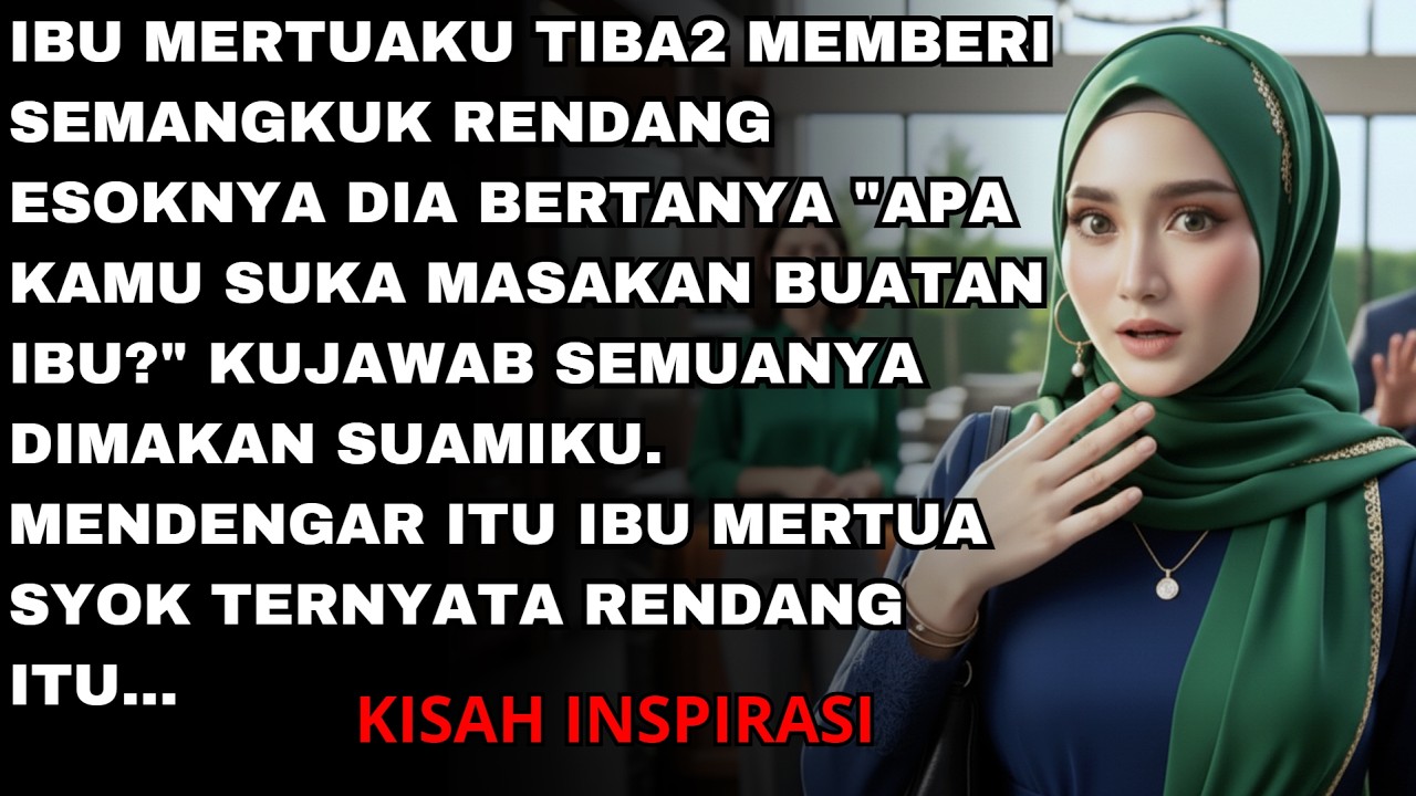 IBU MERTUA MEMBERI SEMANGKUK RENDANG BERACUN- INI YANG KULAKUKAN MEMBUAT DIA SYOK MENYESALI SEMUANYA