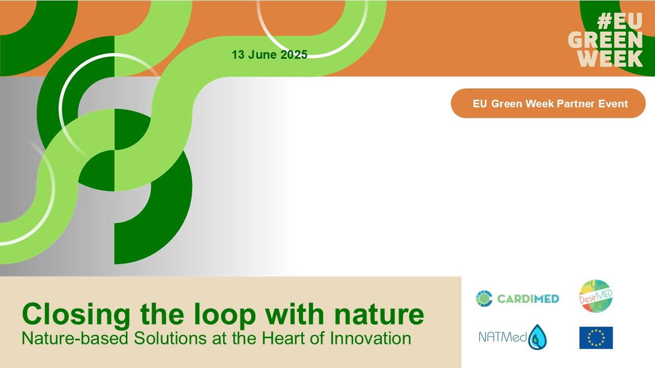 Closing the Loop with Nature | EU Green Week 2025 &ndash; Joint Webinar by CARDIMED, NATMed & DesirMED